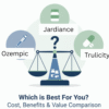 Ozempic vs Jardiance vs Trulicity Which Diabetes Medication Offers the Best Value